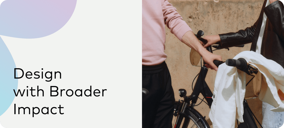 Design with Broader Impact