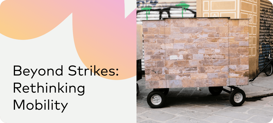 Beyond Strikes: Rethinking Mobility